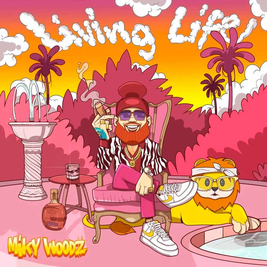 Living Life - Miky Woodz